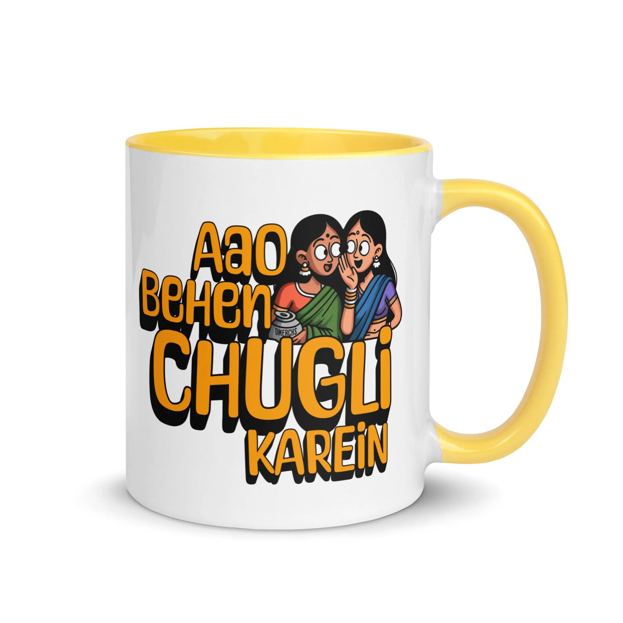 Ayo Behen Chugli Karein Mug  Mug with Color Inside