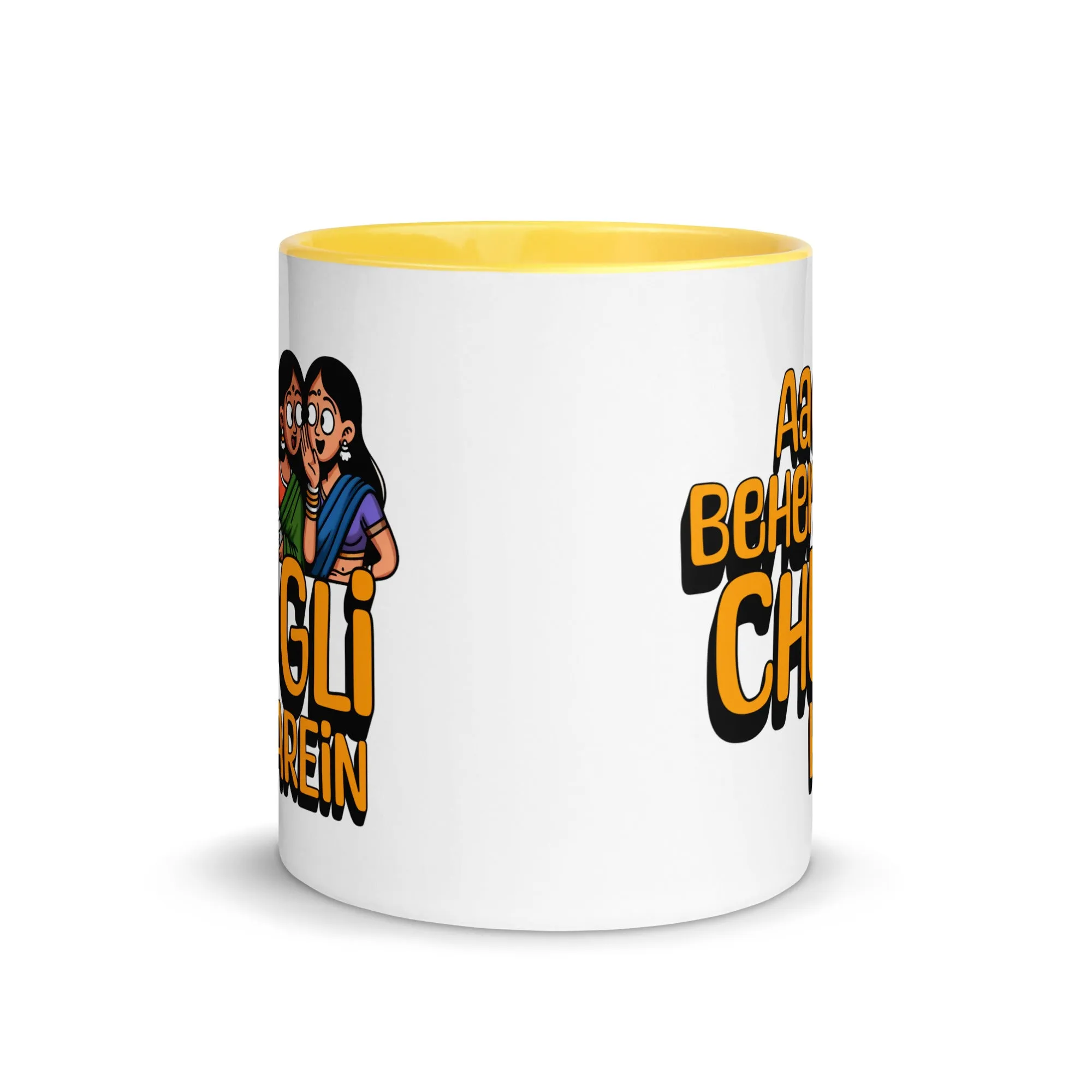 Ayo Behen Chugli Karein Mug  Mug with Color Inside