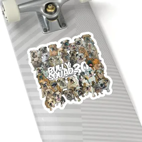 Bully Squad 30 White Sticker